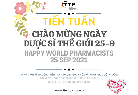 TIEN TUAN - HAPPY WORLD PHARMACIST DAY 2021